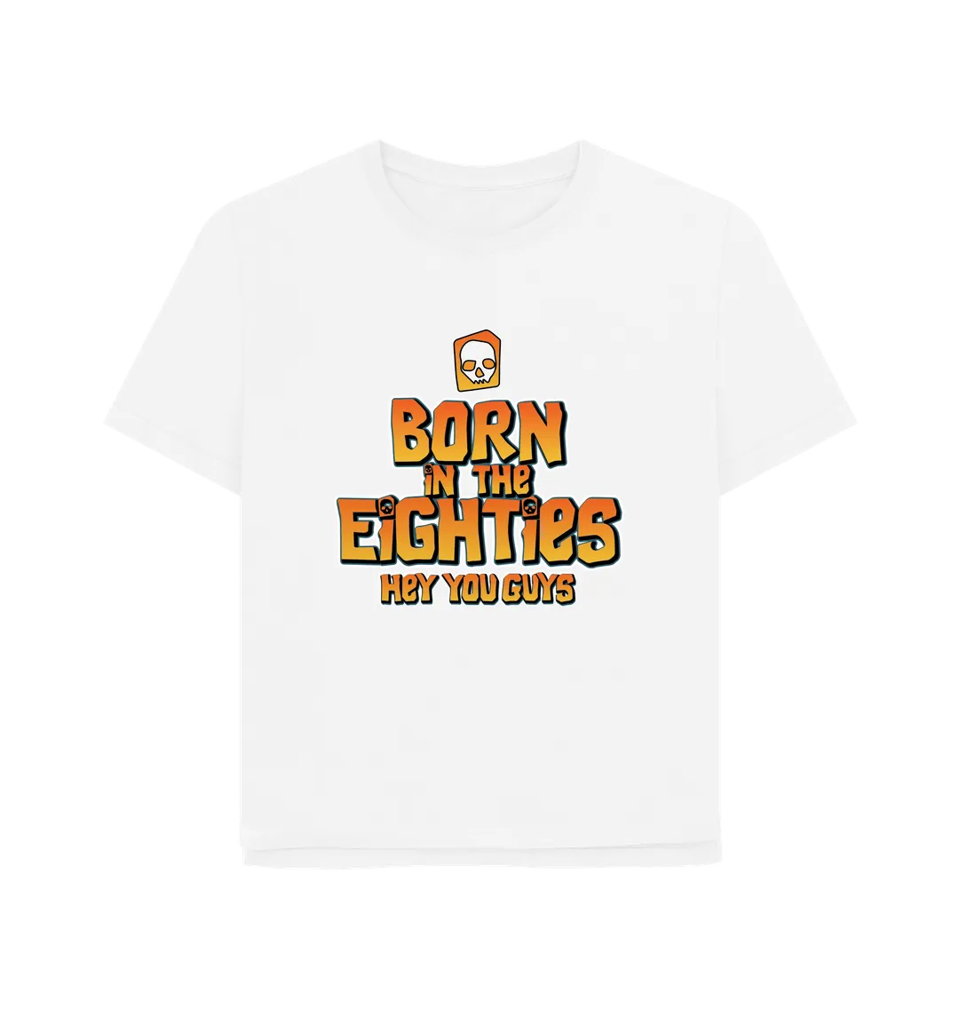 Born In The 80's Women's Relaxed Fit T-shirt