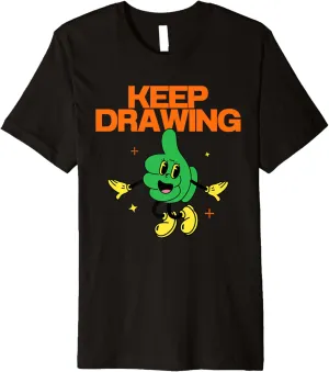 Keep Drawing Motivational Thumbs Up Sketch Artist Premium T-Shirt